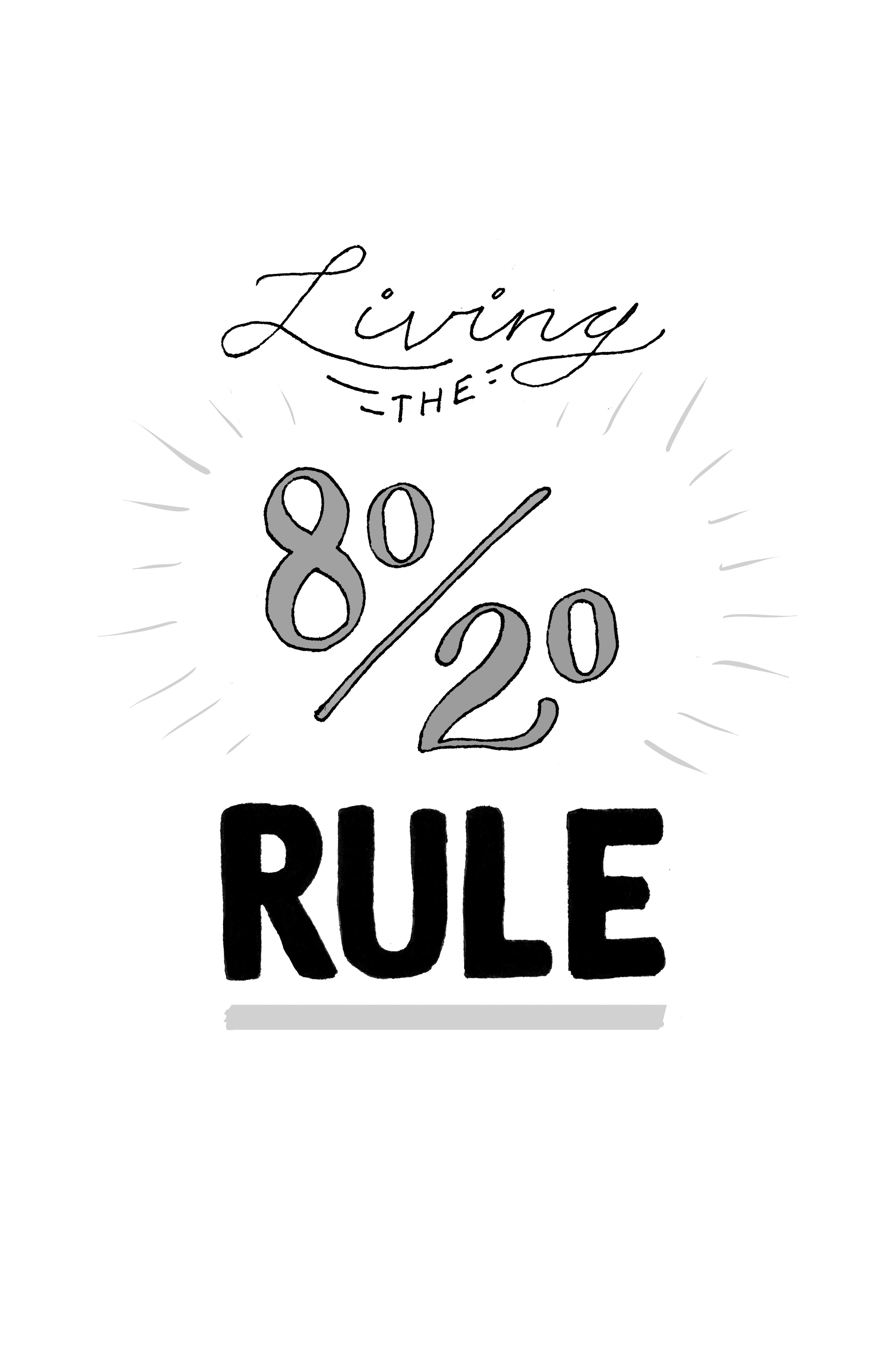 Living the 80/20 Rule