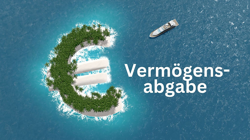 Die Vermögensabgabe kommt