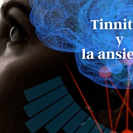 La ansiedad y el Tinnitus