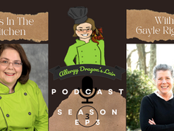 Allergy Dragon Podcast Promo Image with headshot of Allergy Dragon and headsot of Gayle Rigione. Text says 'Kids in the Kitchen with Gayle Rigione'. Podcast is rom the Allergy Dragon's Lair.