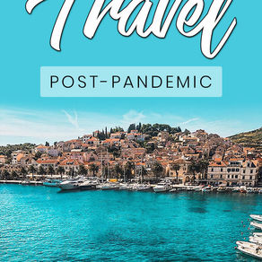 Post-Pandemic Travel: What will it be like?