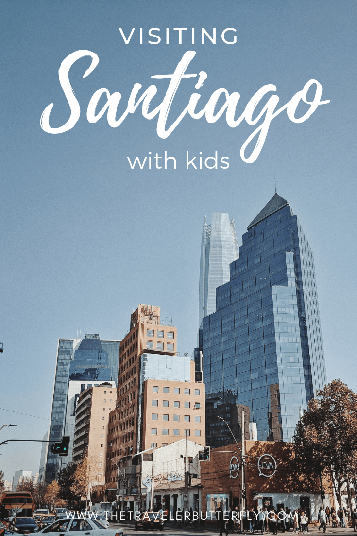 visiting santiago with kids