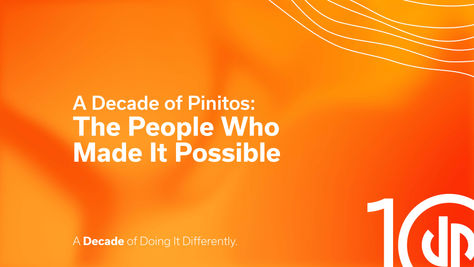 Orange background with abstract wave lines. Bold white text reads: ‘A Decade of Pinitos: The People Who Made It Possible.’ Bottom corner includes the DuartePino 10-year anniversary logo and tagline: ‘A Decade of Doing It Differently.