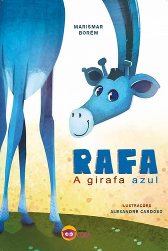 RAFA A GIRAFA AZUL | editoracora