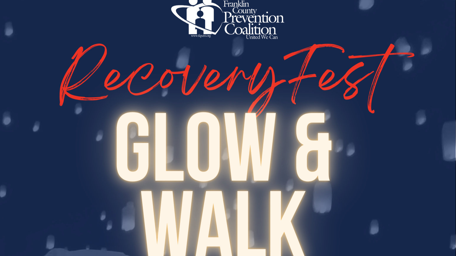 Recovery Fest Glow & Walk | FCPCTN