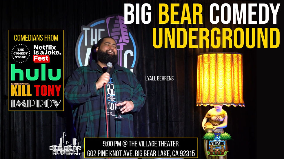 Big Bear Comedy Underground August