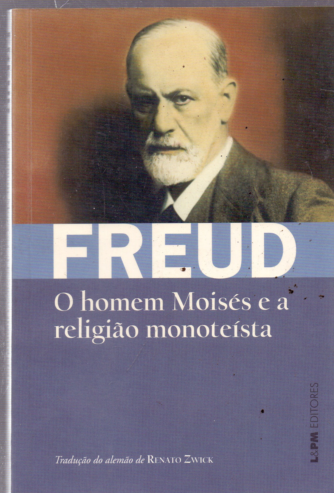 O Homem Moisés e a Religião Monoteísta Sigmund Freud