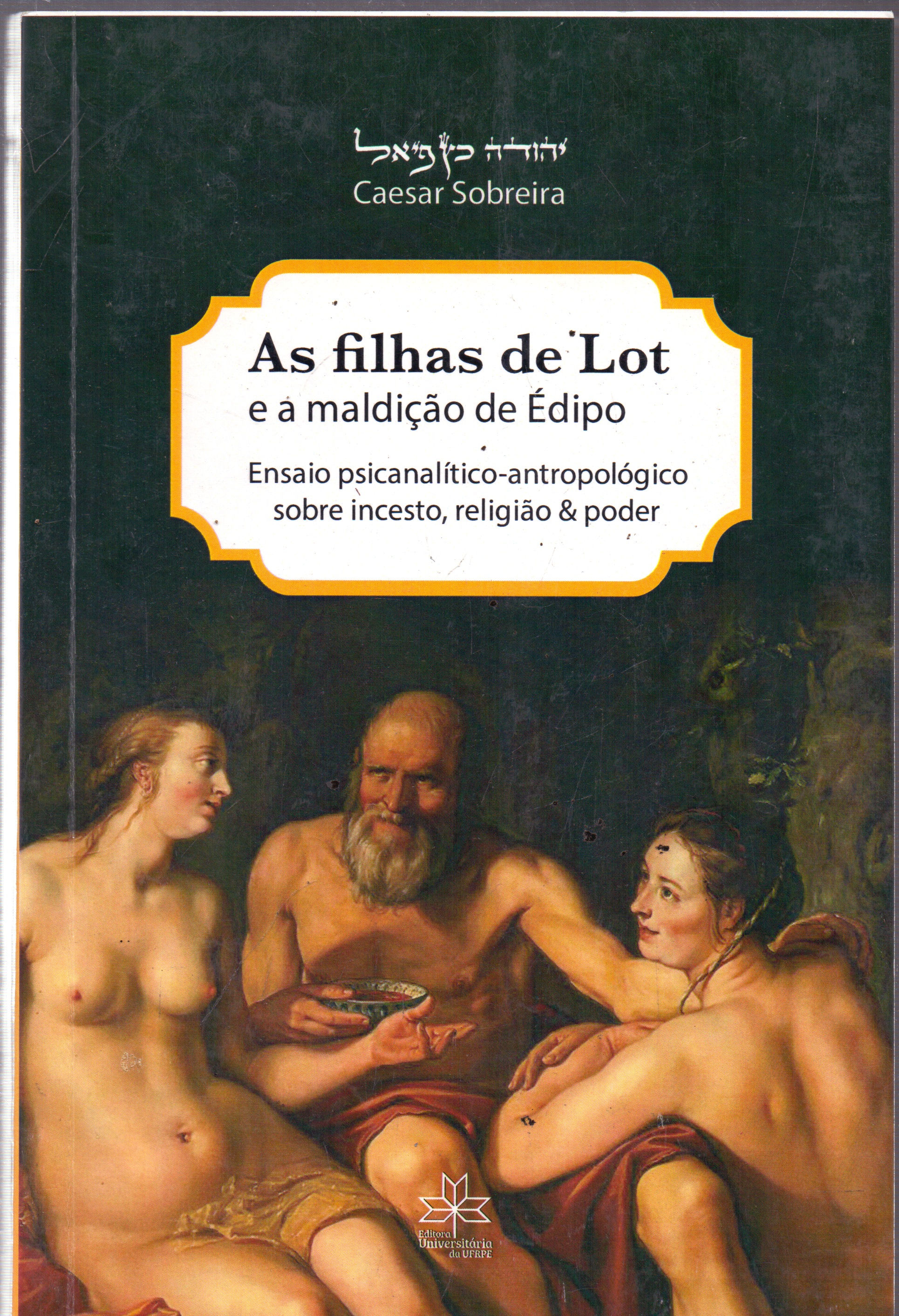 As Filhas de Lot Caesar Sobreira