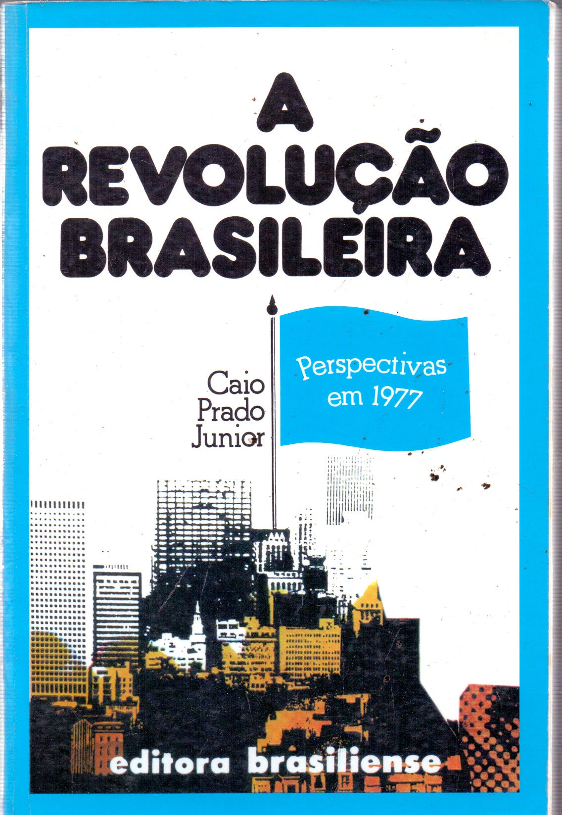 A revolução Brasileira