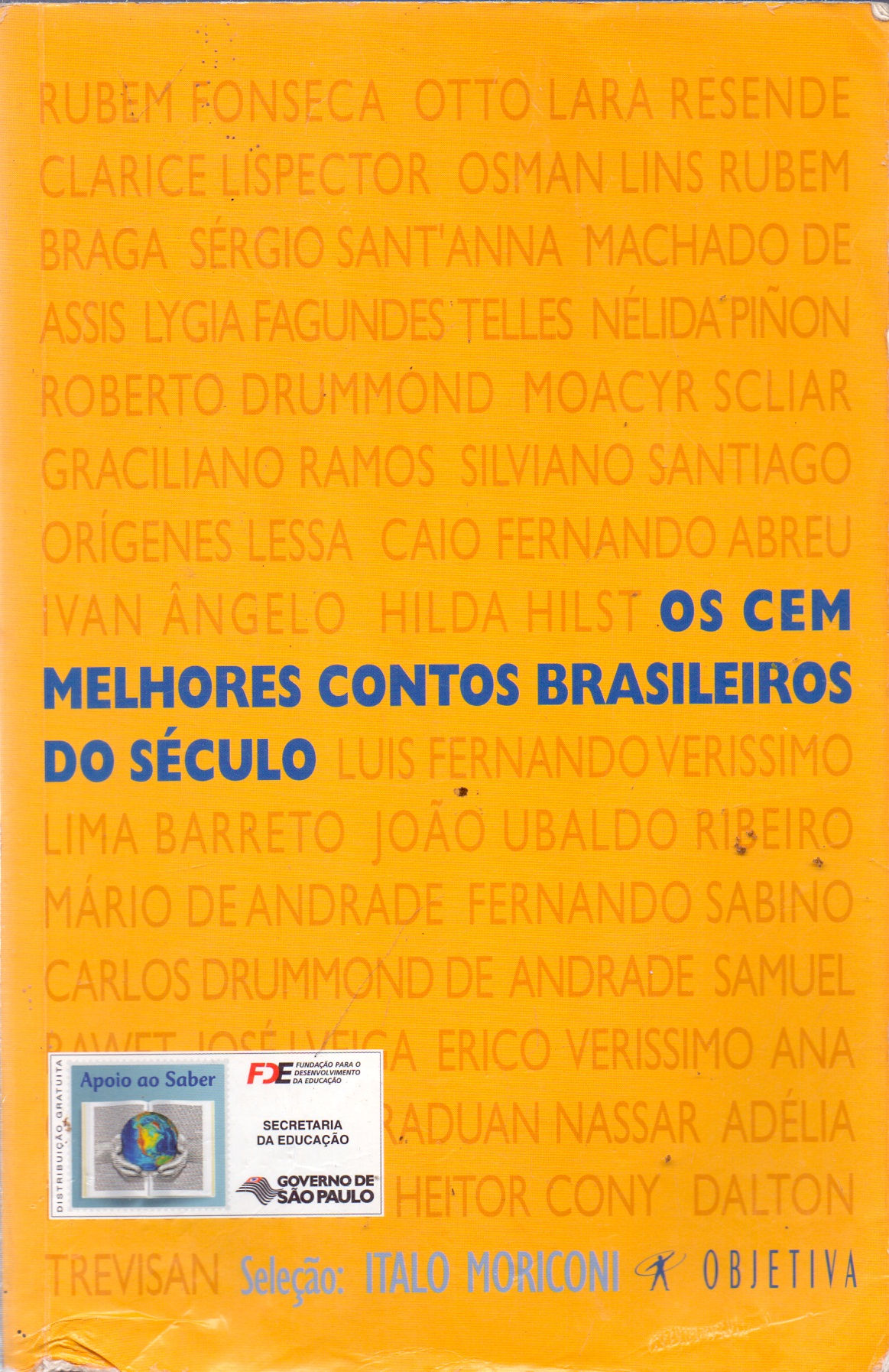 Os cem melhores contos Brasileiros do seculo