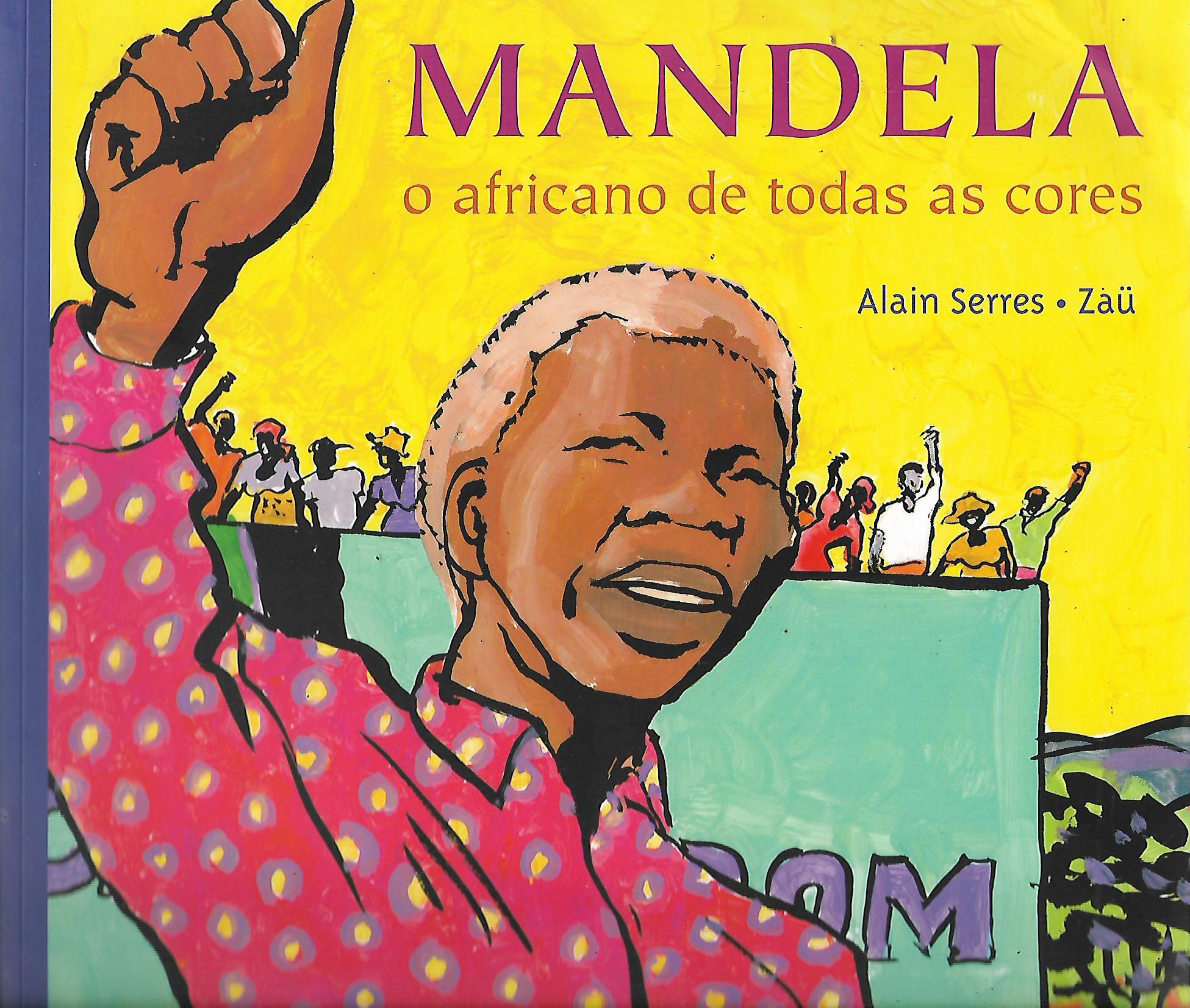 Mandela O Africano de todas as Cores
