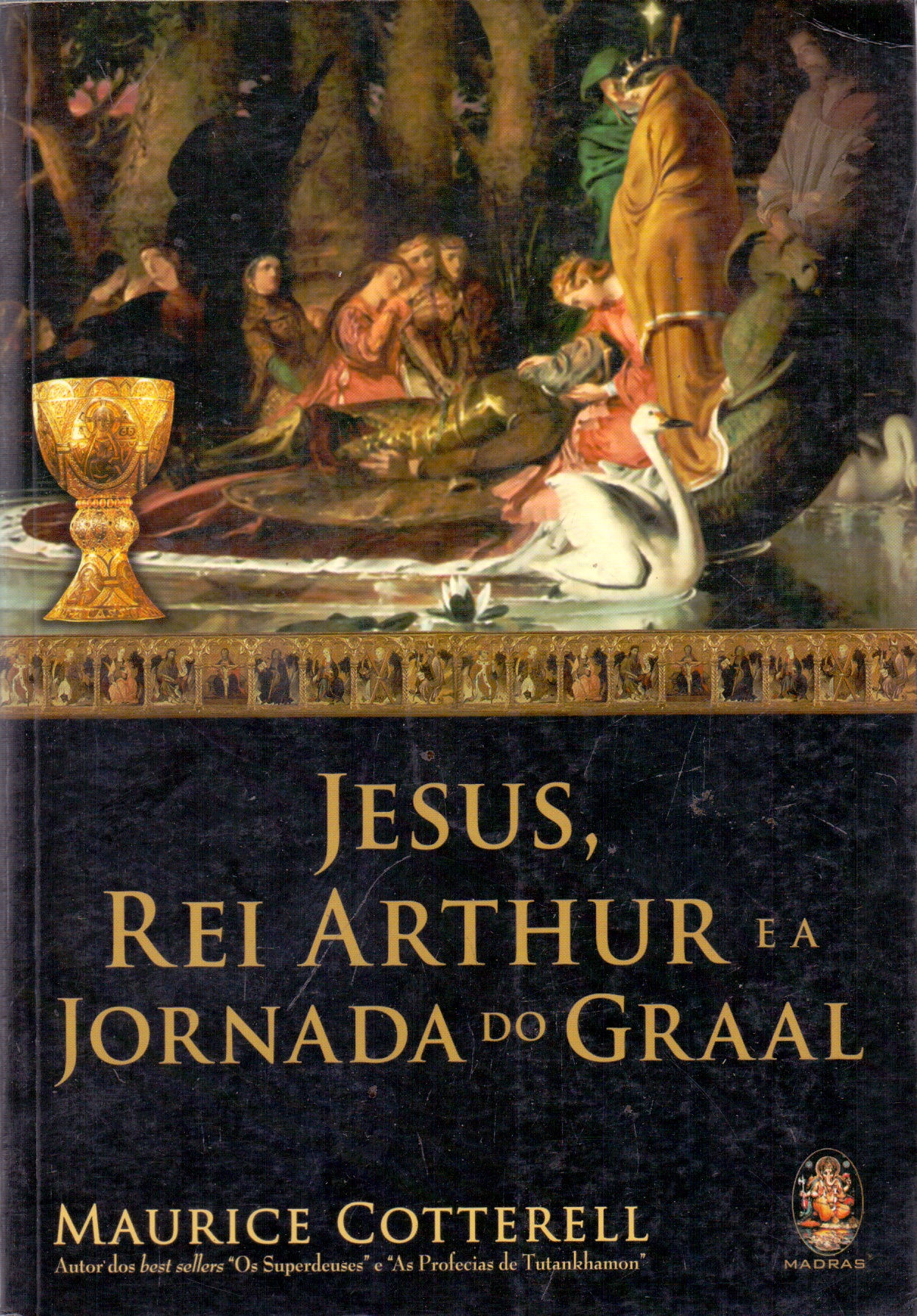 Jesus REi arthur e a jornada do graal