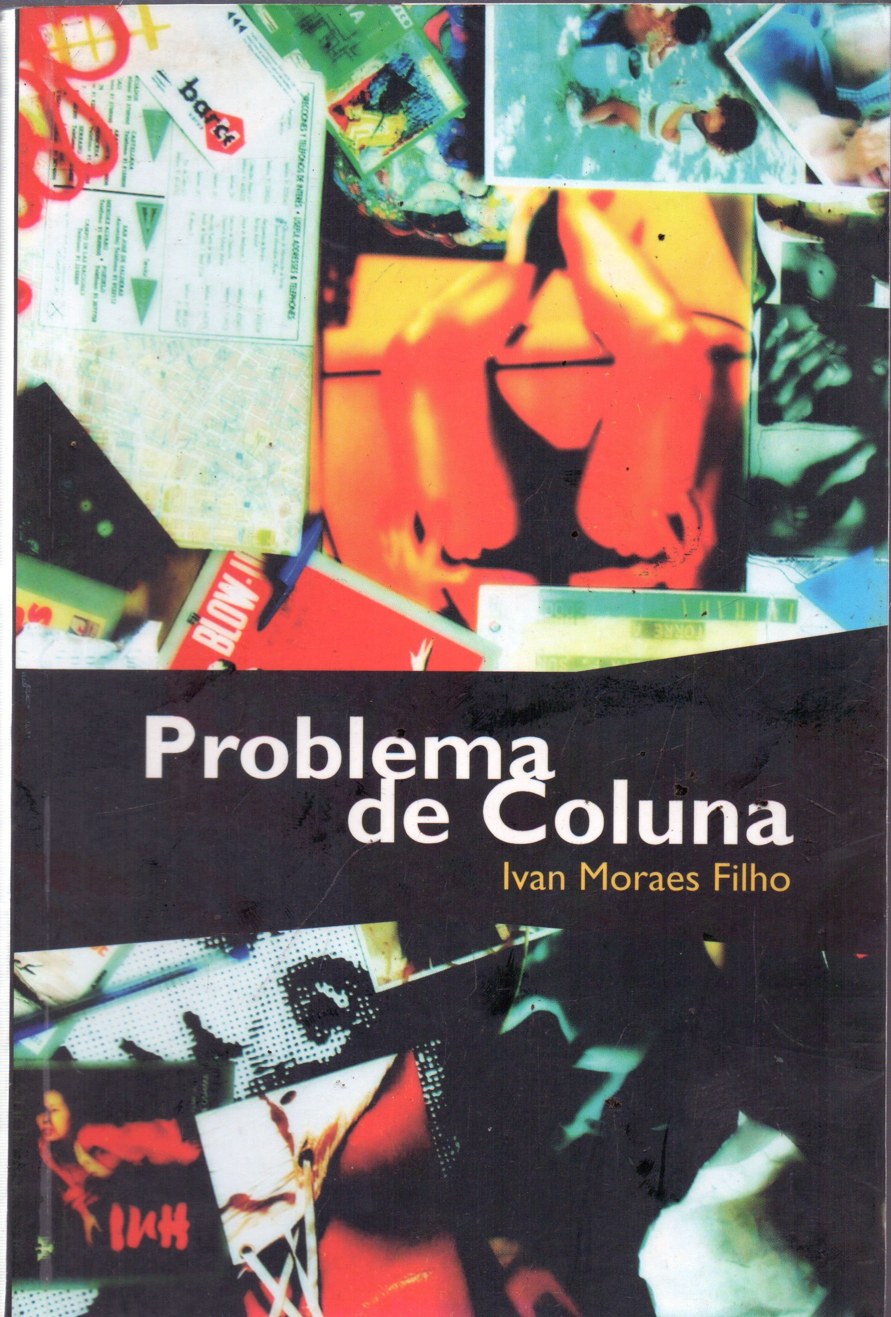 Problema de Coluna - Ivan Moraes Filho