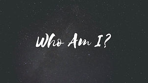 WhoAmI-2.jpeg
