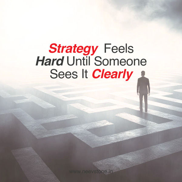 Strategy Feels Hard Until Someone Sees It Clearly
