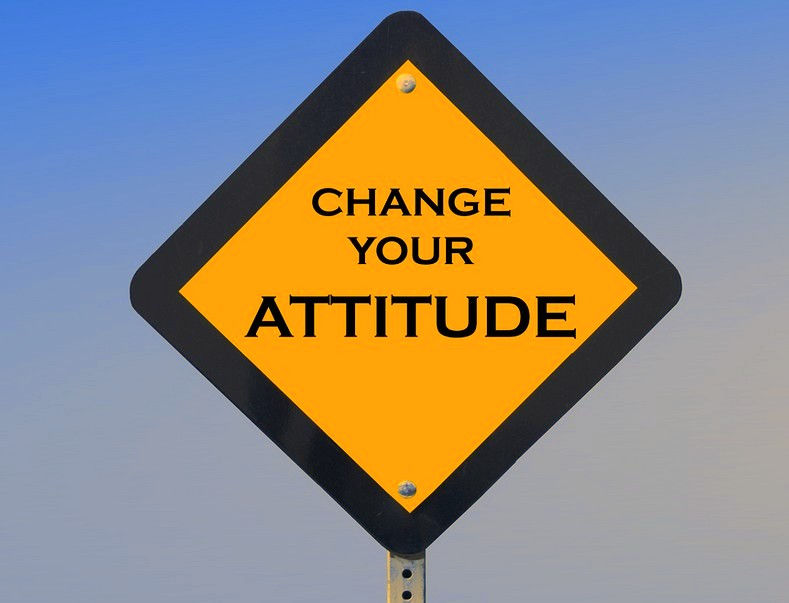 Change Your Attitude.