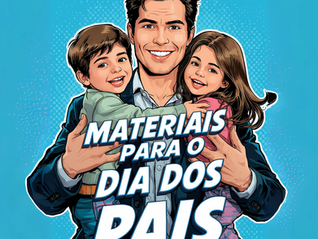 PACK DE MATERIAIS DIA DOS PAIS