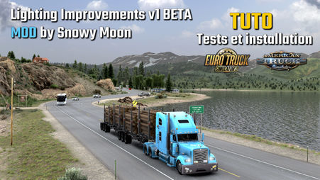 ETS2 / ATS 1.53 - TUTO - INSTALLER MOD Lighting Improvements v1 BETA SNOWY MOON