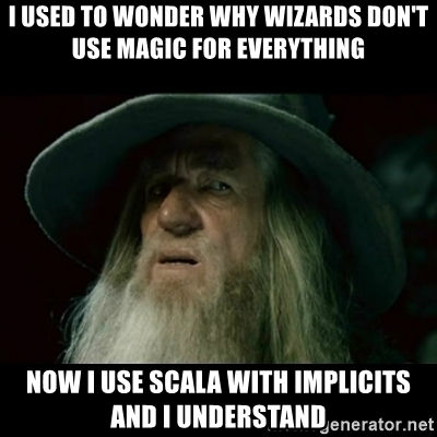scala implicits meme