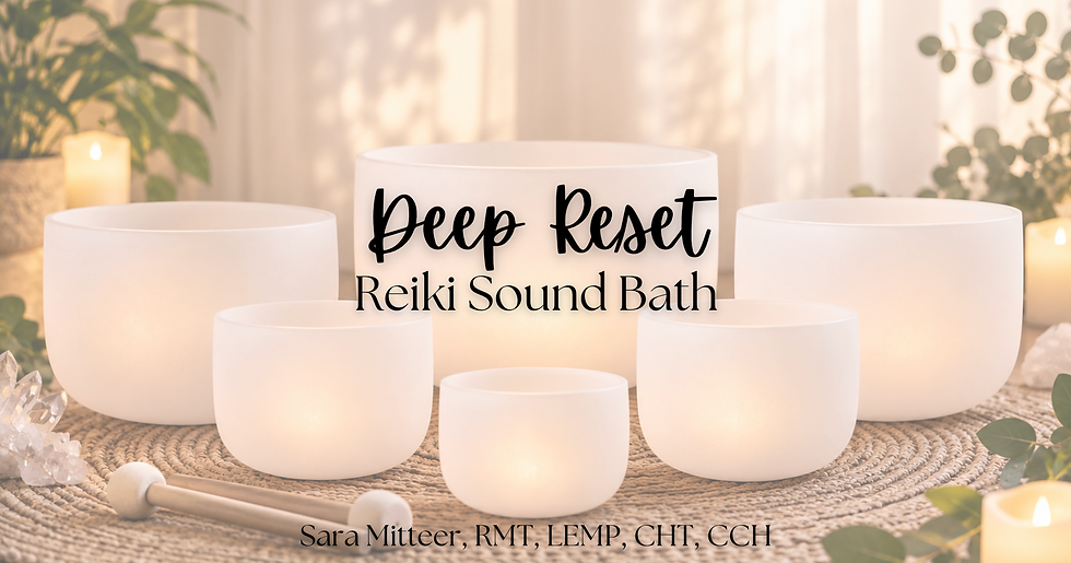 Deep Reset: Reiki Sound Bath