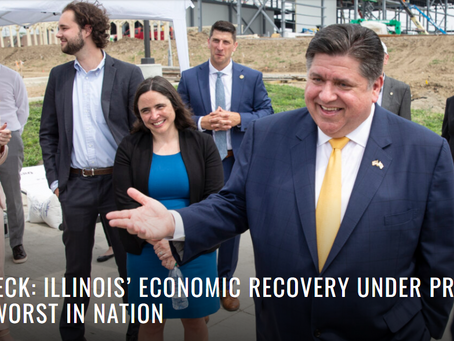 FACT CHECK: ILLINOIS’ ECONOMIC RECOVERY UNDER PRITZKER AMONG WORST IN NATION