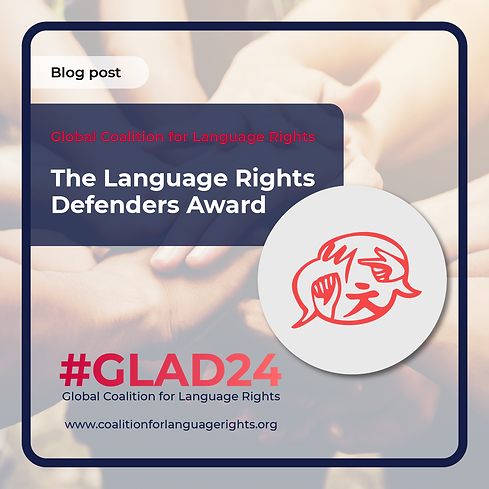 The Language Rights
Defenders AwardÂ