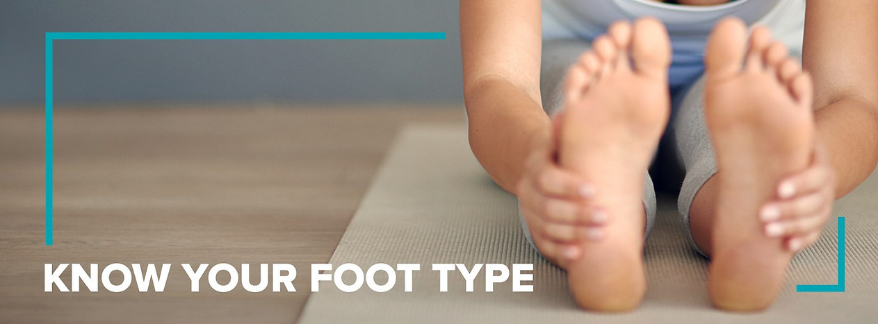 Know your foot type 了解你的腳型