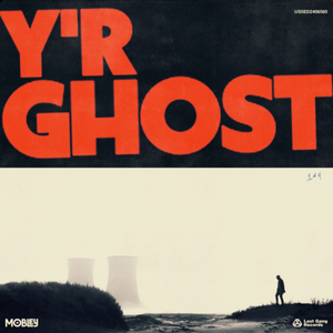 Review: "Y'r Ghost" - Mobley