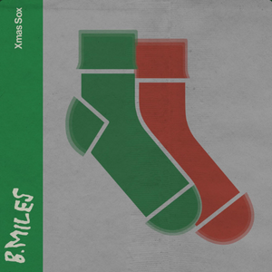 Review: "Xmas Sox" - B.Miles