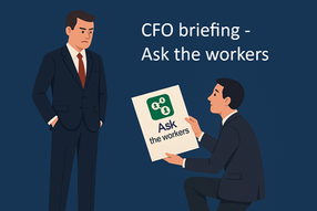 CFO briefing on Ask the workers