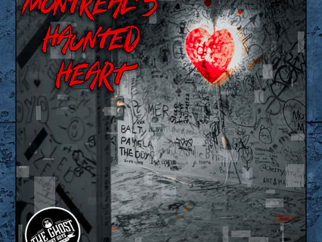Episode 221: Montreal's Haunted Heart