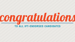 Key wins for IFT-endorsed candidates in June 28 Primary Election