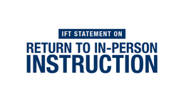 IFT calls for remote learning this fall