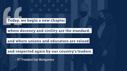 Illinois Federation of Teachers Statement on the Inauguration of Joe Biden as the 46th President 