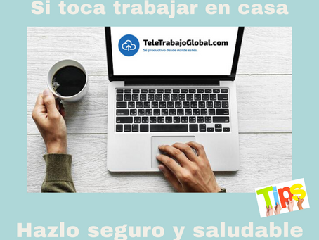 Teletrabajo saludable y seguro.