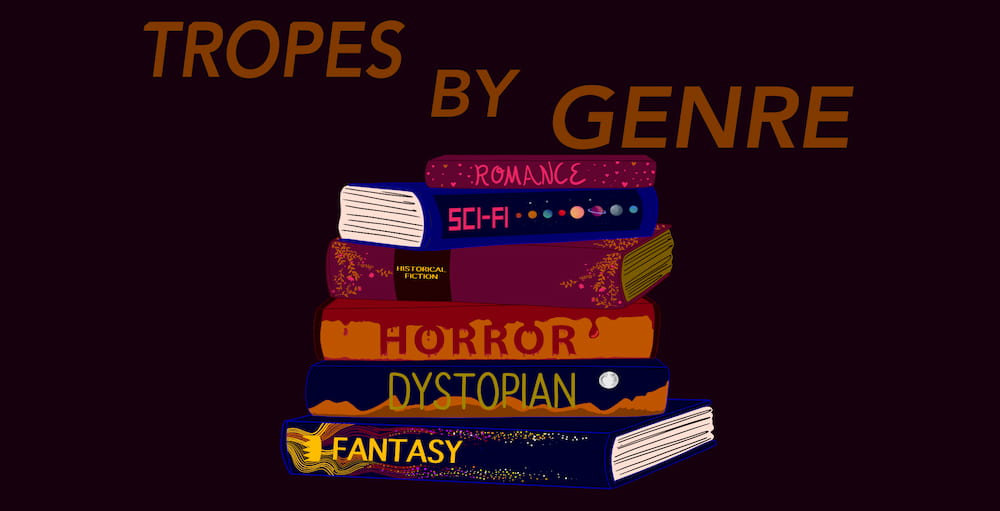Tropes, Cliches, And The Genres That Love Them