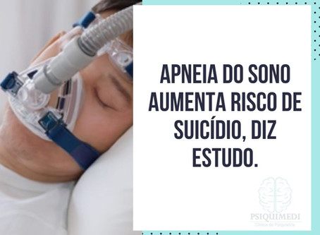 Apneia do sono aumenta risco de suicídio