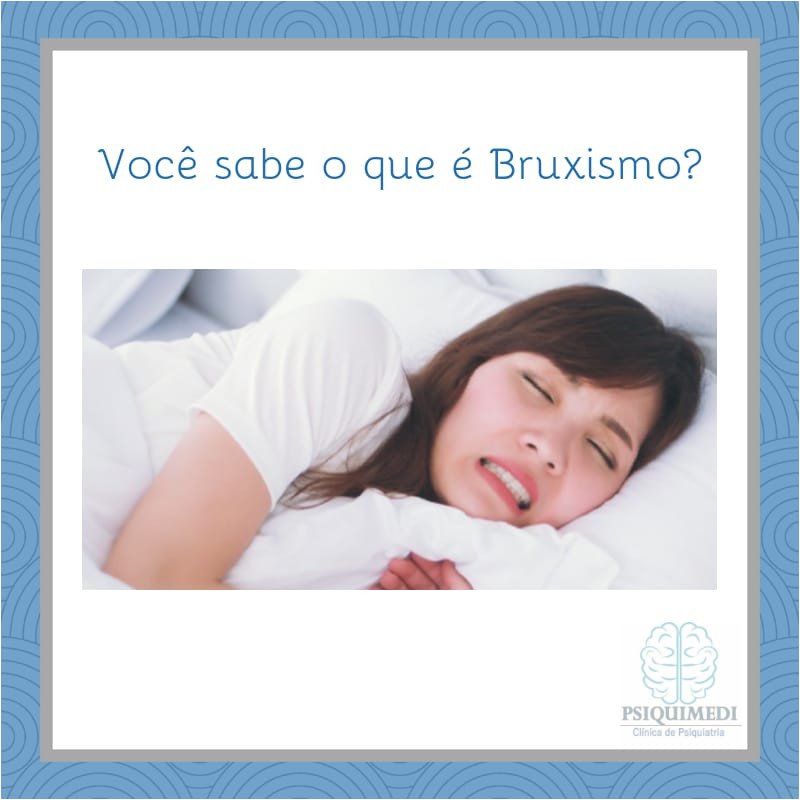 Você sabe o que é Bruxismo?