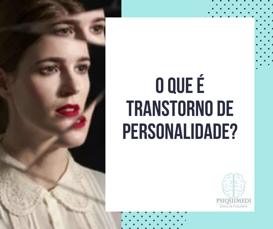 O que é transtorno de Personalidade