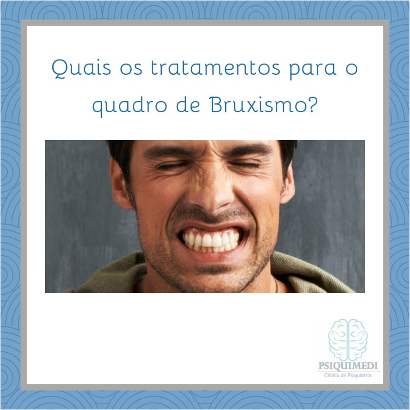 Bruxismo psiquiatra brasilia DF Asa Norte Psiquimedi Brasilia DF