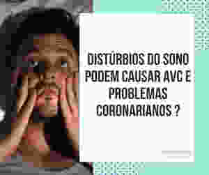 Distúrbios do sono podem causar AVC e problemas coronarianos