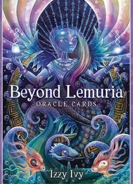 Beyond Lemuria Oracle Cards Author: Izzy Ivy