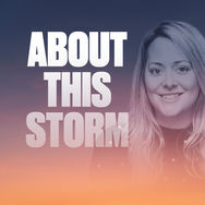 About This Storm Podcast