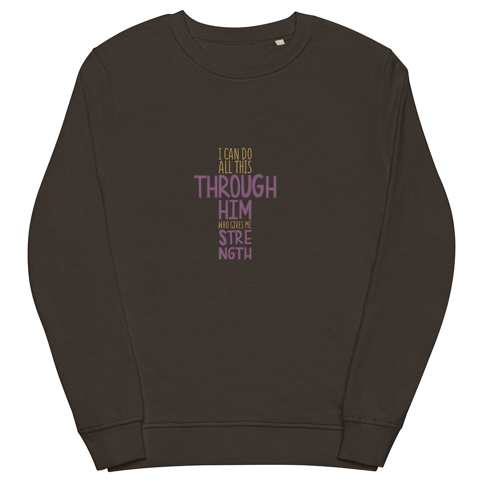 Thumbnail: Unisex organic sweatshirt-i can do all things through Him who Strengthens me