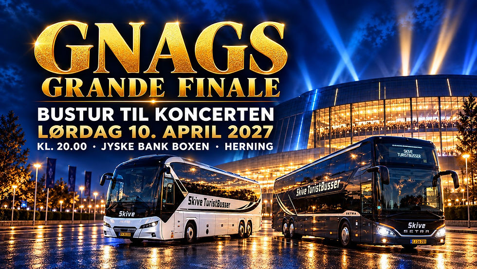 GNAGS – Grande Finale | Bustur til Herning