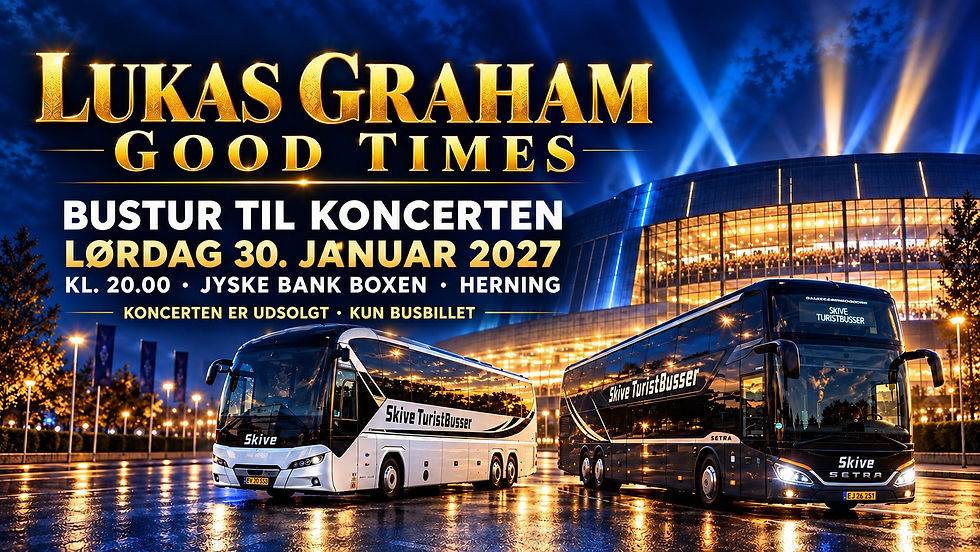 Lukas Graham – Good Times | Bustur til Herning 30. januar 2027