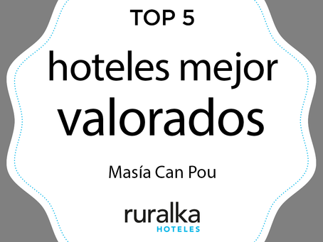 Los 5 hoteles más valorados de España