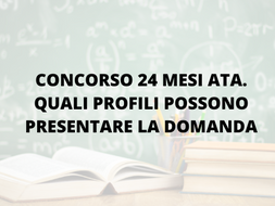CONCORSO 24 MESI ATA. QUALI PROFILI POSSONO PRESENTARE LA DOMANDA