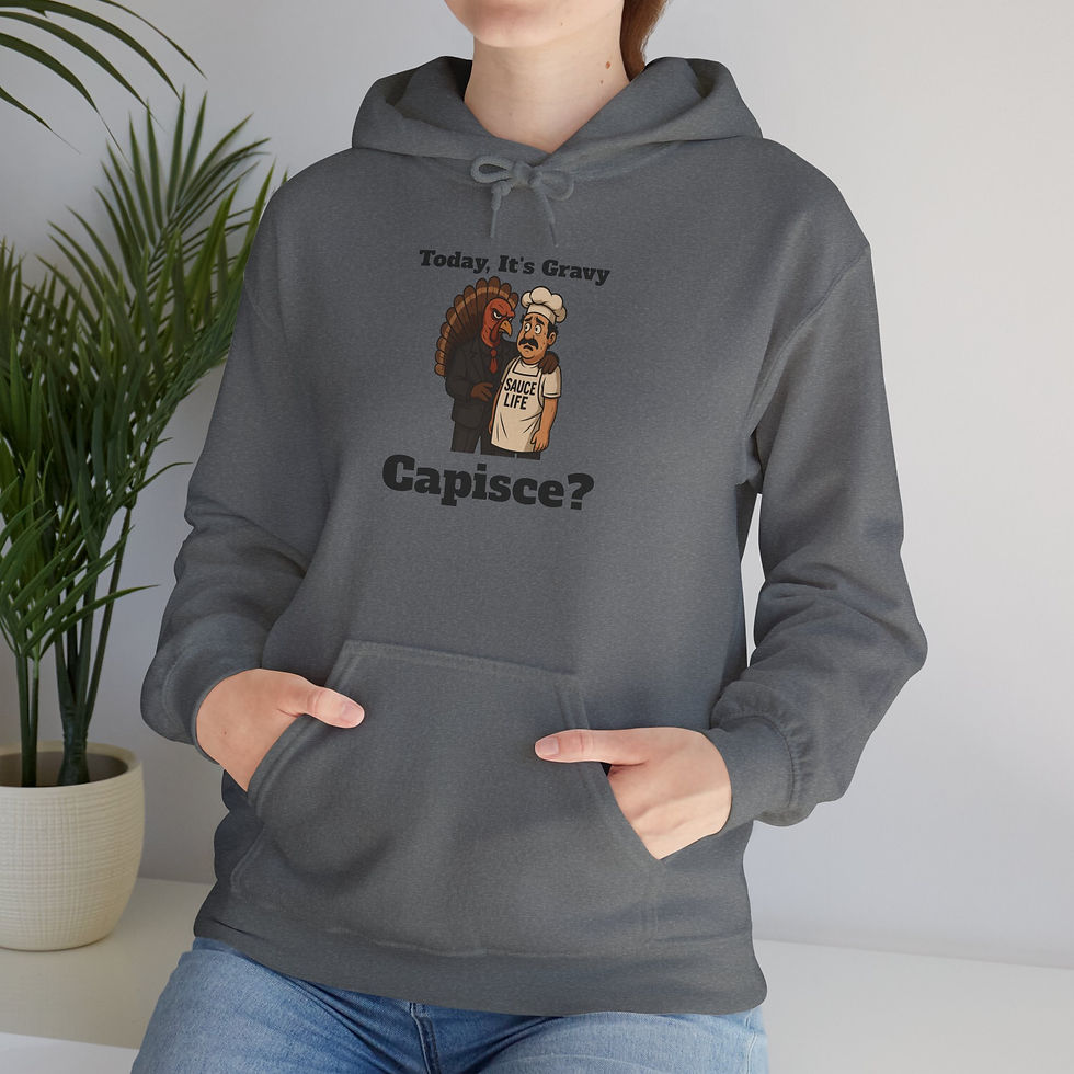 Thumbnail: Today, It's Gravy Hoodie Sweatshirt
