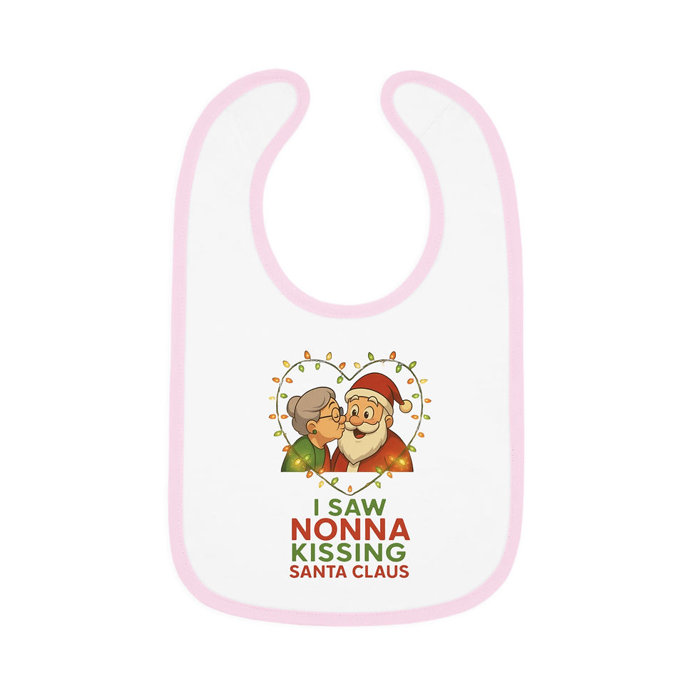Thumbnail: I saw Nonna kissing Santa Claus bib